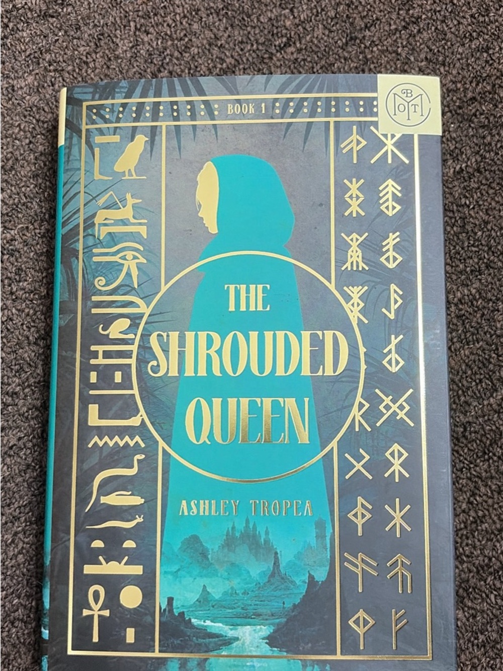 The Shrouded Queen by Ashley Tropea - Teal & Gold Hardcover
